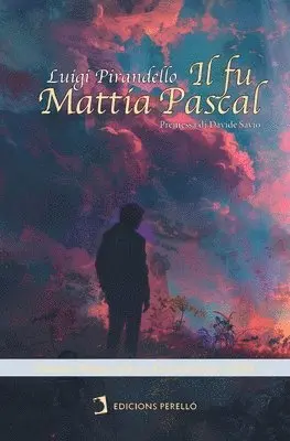 Davide Mombelli, Luigi Pirandello - Il fu Mattia Pascal, Häftad. Tillgänglighet: Lägg i varukorg
