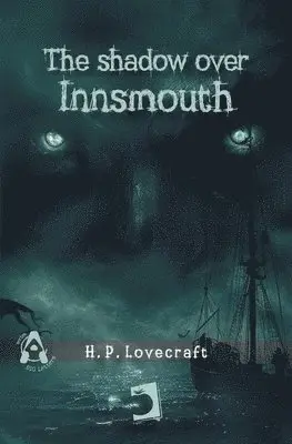 Lovecraft H. P. Lovecraft - The shadow over Innsmouth, The shadow over Innsmouth, Häftad. Tillgänglighet: Lägg i varukorg