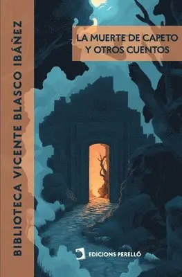 Vicente Blasco Ibáñez - La muerte de Capeto, Häftad. Tillgänglighet: Lägg i varukorg