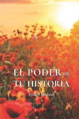 El Poder de Tu Historia 1