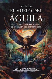 bokomslag El Vuelo del Aguila