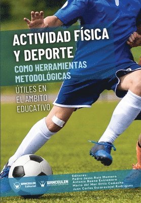 bokomslag Actividad física y deporte como herramientas metológicas útiles en el ámbito educativo