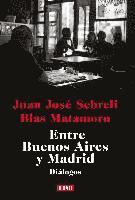 bokomslag Entre Buenos Aires y Madrid