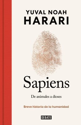 bokomslag Sapiens. de Animales a Dioses (Edición Especial 10° Aniversario) / Sapiens: A Brief History of Humankind