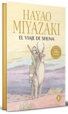 El Viaje de Shuna (Edición Limitada, Cantos Pintados) / Shuna's Journey (Limited Edition, Sprayed Edges)