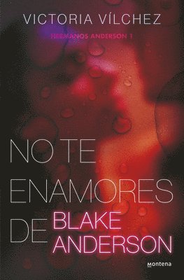 No Te Enamores de Blake Anderson / Don't Fall in Love with Blake Anderson