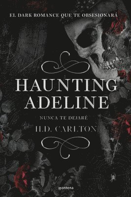 bokomslag Haunting Adeline (Nunca Te Dejaré)