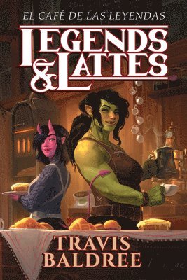 bokomslag El Café de Las Leyendas / Legends & Lattes