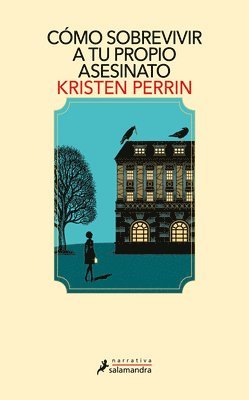 Kristen Perrin - Cómo Sobrevivir a Tu Propio Asesinato / How to Solve Your Own Murder, Häftad