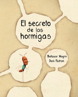 El secreto de las hormigas (The Ants' Secret) 1