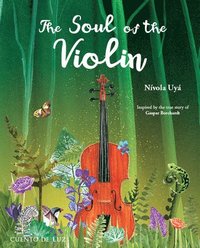 bokomslag The Soul of the Violin