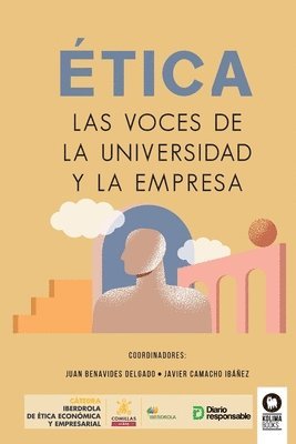 bokomslag Ética, las voces de la universidad y la empresa