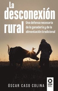 bokomslag La desconexin rural