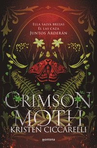 bokomslag Crimson Moth / Heartless Hunter: Ella Salva Brujas. Él Las Caza. Juntos Arderán