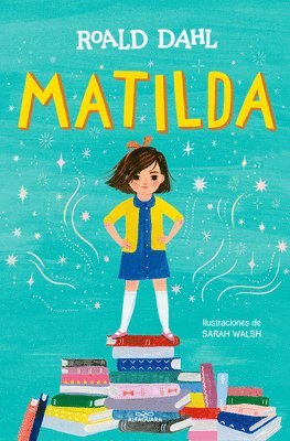 Matilda (Edición Ilustrada) / Matilda (Illustrated Edition) 1