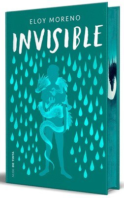 Eloy Moreno - Invisible (Edición Especial Limitada Guardas Dragón) / Invisible (Dragon Edition with Sprayed Edges), Inbunden
