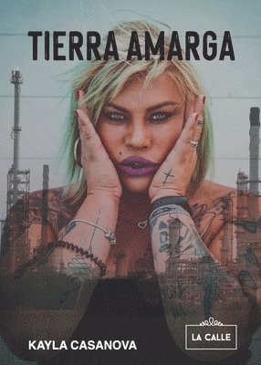 Kayla Casanova - Tierra amarga, Häftad. Tillgänglighet: Lägg i varukorg