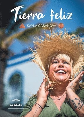 Kayla Casanova - Tierra feliz, Häftad. Tillgänglighet: Lägg i varukorg