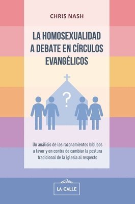 bokomslag La homosexualidad a debate en círculos evangélicos