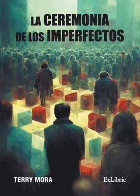 La ceremonia de los imperfectos 1