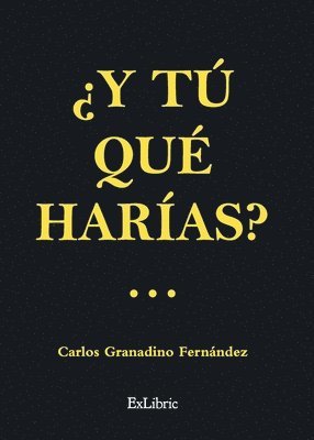 ¿Y tú qué harías? 1