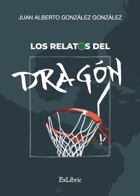 bokomslag Los relatos del dragón