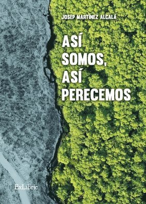 Así somos, así perecemos 1