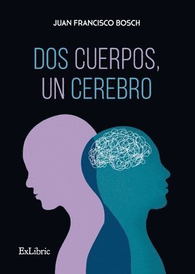 bokomslag Dos cuerpos, un cerebro