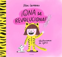 bokomslag ¡Ona Se Revoluciona!: Un Cuento Para Aprender a Respetar Los Ritmos Y Las Divers Idades Y Trabajar Las Rutinas / Ona Gets Overly Excited!
