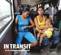 bokomslag Jonathan Moller: In Transit: In the Company of Strangers