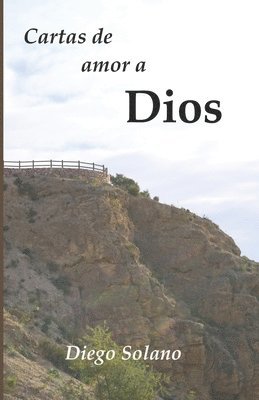 Cartas de amor a Dios 1