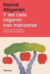 bokomslag Y del Cielo Cayeron Tres Manzanas