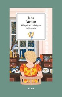 bokomslag Jane Austen: Vida Privada En La Época de la Regencia