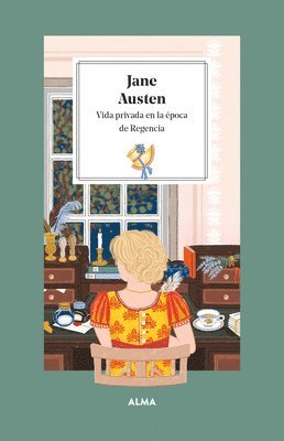 bokomslag Jane Austen: Vida Privada En La Época de la Regencia