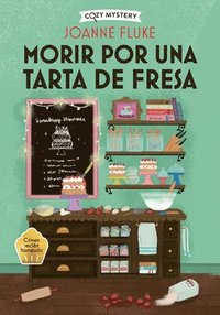 bokomslag Morir Por Una Tarta de Fresa / Dying for a Strawberry Shortcake