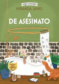 bokomslag A de Asesinato: Misterios Felinos Volume 3