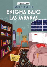 bokomslag Enigma Bajo Las Sábanas: Misterios Bibliófilos / Bibliophile Mysteries Volume 3