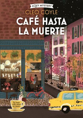 Café Hasta La Muerte / Coffee Until Death 1