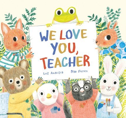 We Love You, Teacher 1