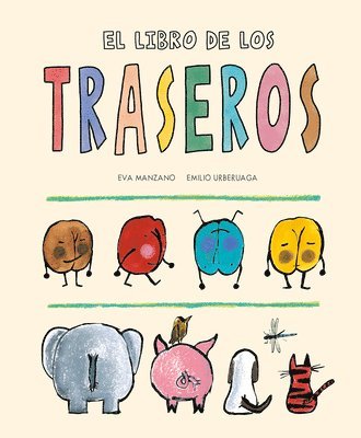 Eva Manzano - El libro de los traseros, Inbunden
