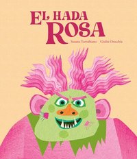 bokomslag El hada Rosa