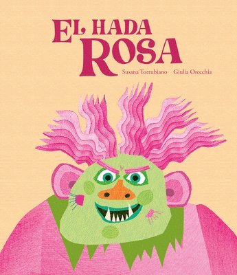 bokomslag El hada Rosa