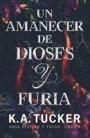 bokomslag Un amanecer de dioses y furia