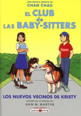 El Club de Las Baby Sitters #10: Los Nuevos Vecinos de Kristy 1