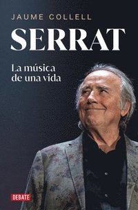 bokomslag Serrat: La Música de Una Vida / Serrat