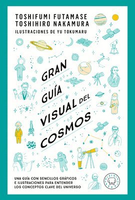 bokomslag Gran Guía Visual del Cosmos / A Grand Visual Guide of the Cosmos