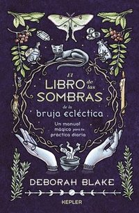 bokomslag El Libro de Las Sombras de la Bruja Eclectica