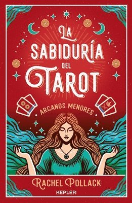 Rachel Pollack - Sabiduria del Tarot: Los Arcanos Menores, Häftad