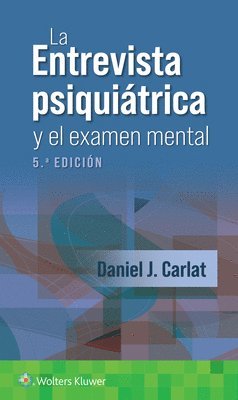 bokomslag La entrevista psiquitrica y el examen mental