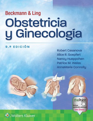 Robert Casanova, Alice Goepfert, Nancy A. Hueppchen, PATRICE M. WEISS, AnnaMarie Connolly - Beckmann y Ling. Obstetricia y ginecología, Häftad